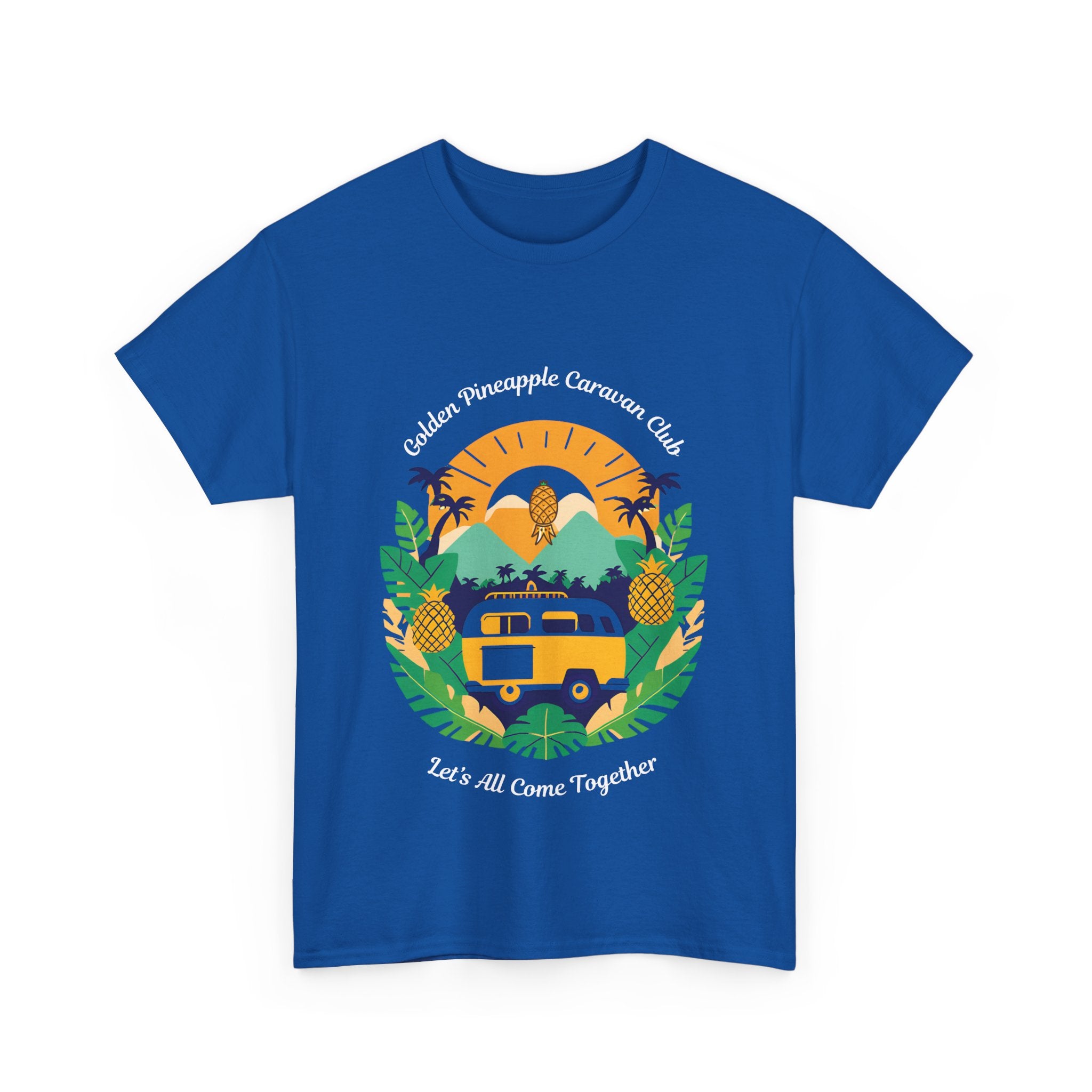 Golden Pineapple Caravan Club T-Shirt - Let's All Come Together