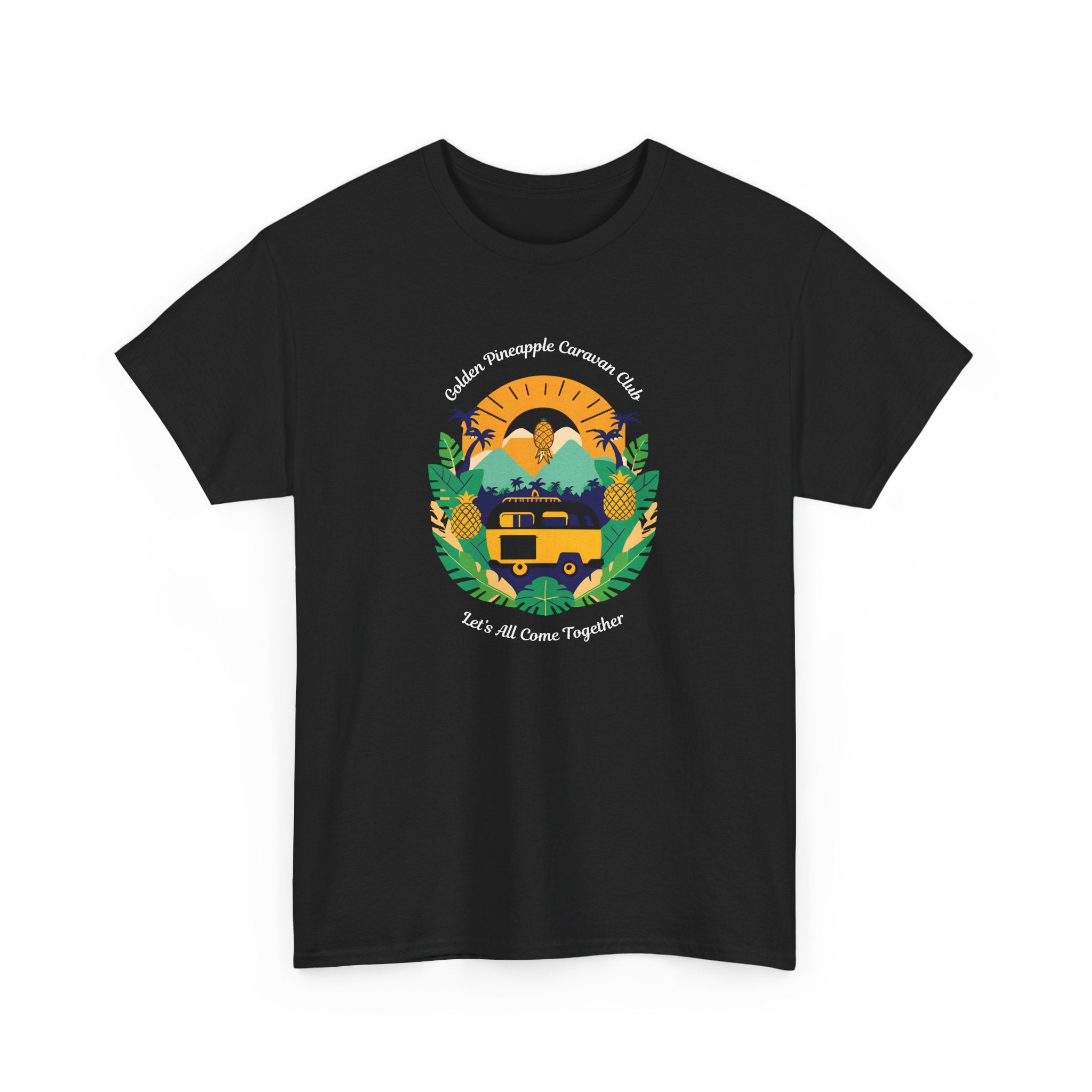 Golden Pineapple Caravan Club T-Shirt - Let's All Come Together